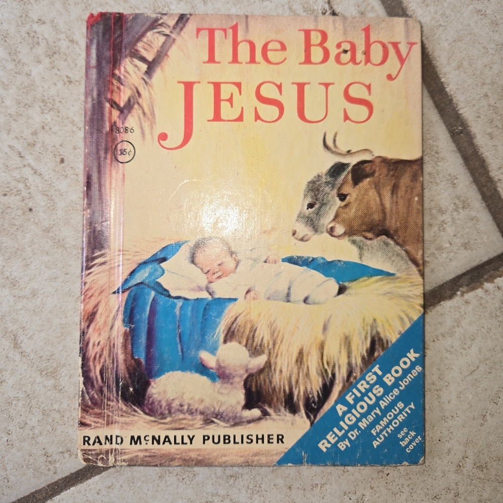 The Baby Jesus Rand McNally Vintage Book By Dr. Mary Alice Jones